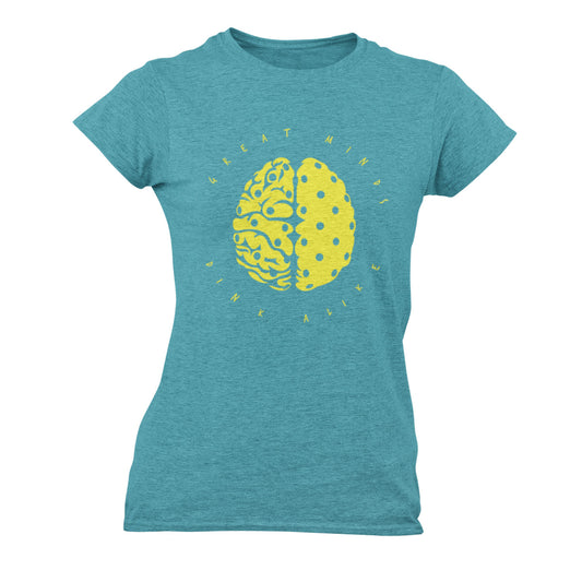 Womens Teal Pickleball T-Shirt Great Minds Dink Alike with Yellow Hole Brain design
